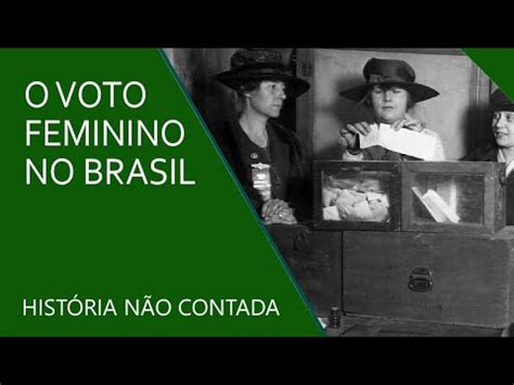 O voto feminino no brasil. O voto feminino no Brasil - YouTube