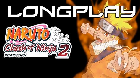 Naruto Clash Of Ninja Revolution 2 Longplay Wii Youtube