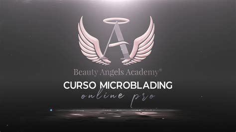 Curso De Microblading Online De Beauty Angels Academy Inicia Tu Negocio Sin Tener Que Salir De