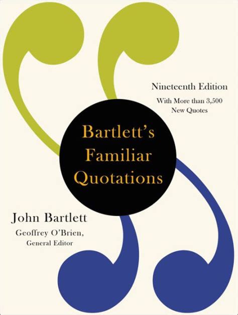 Bartletts Familiar Quotations By John Bartlett Hardcover Barnes And Noble®