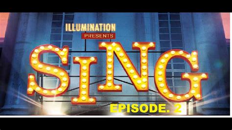 ► sign up for a fandango fanalert for sing 2. Sing Episode. 2 Fanmade Trailer #2 - YouTube