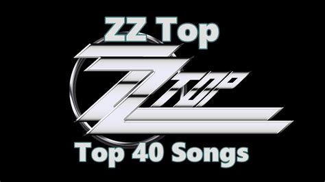 Top 10 Zz Top Songs 40 Songs Greatest Hits Youtube