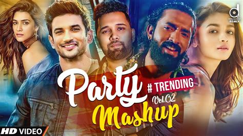 Party Mashup Vol02 Dj Evo Bollywood Mashup Party Songs Hindi Mashup 2020 Remix Songs