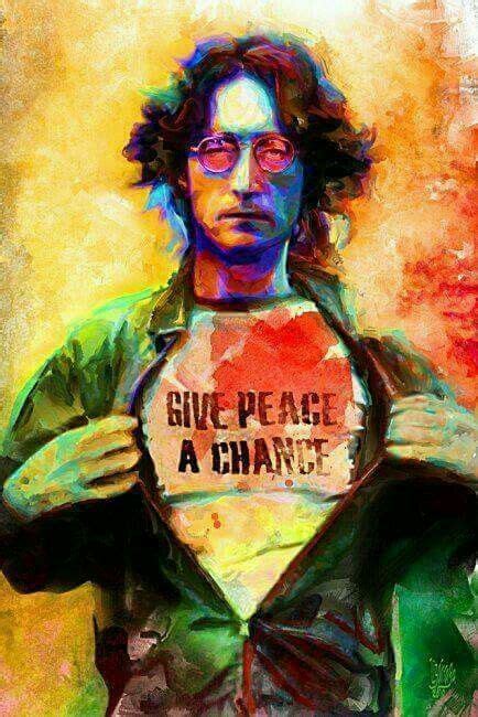 John Lennon To Ashlie Let It Be Peace And Love Hippie Art Give