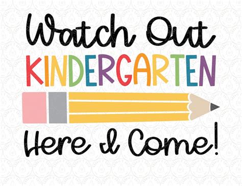 Watch Out Kindergarten Here I Come Svg First Day Of School Etsy