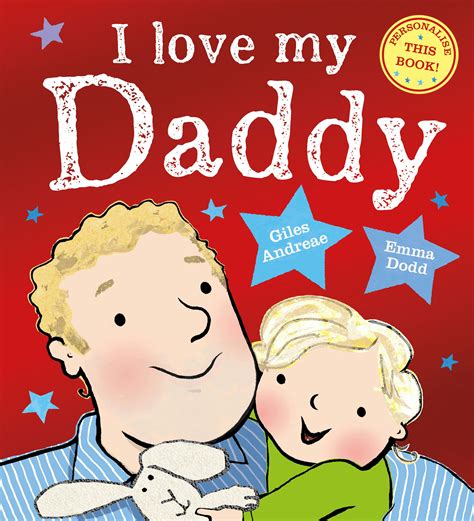 I Love My Daddy By Giles Andreae Books Hachette Australia