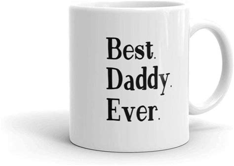 Best Daddy Ever Mug V1 Dad Present Idea First Time Daddy