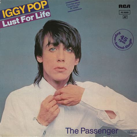 Iggy Pop Lust For Life The Passenger Releases Discogs