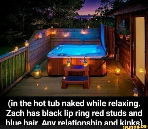 In The Hot Tub Naked While Relaxing Zach Has Black Lip Ring Red Studs