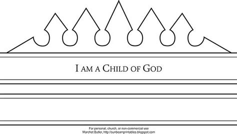 Monson uses the example of a canary to teach that the my favorite song (january 2010 friend) elder kevin w. Free Printable "I am a Child of God" Crown | Sunday school ...