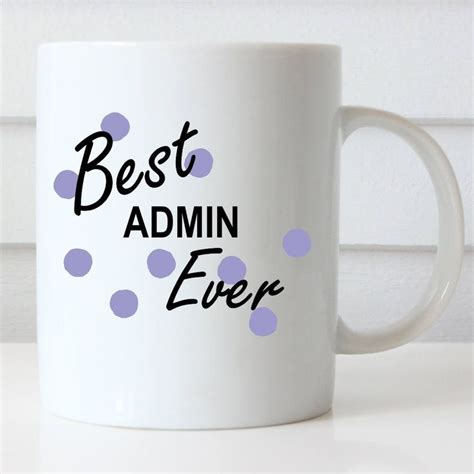 Best Admin Ever Coffee Mug Administrative Professionals Day Etsy In