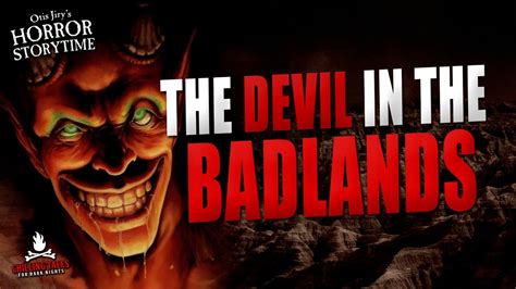 The Devil In The Badlands Creepypasta 🎃 Otis Jiry Scary Horror