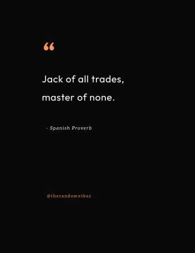 20 Jack Of All Trades Quotes And Sayings Origin The Random Vibez