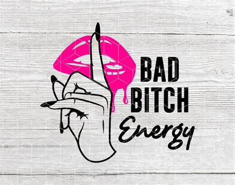 Bad Bitch Energy PNG Svg Print Sublimation Bad Girl Etsy Australia