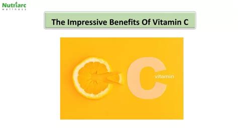 Ppt The Impressive Benefits Of Vitamin C Powerpoint Presentation