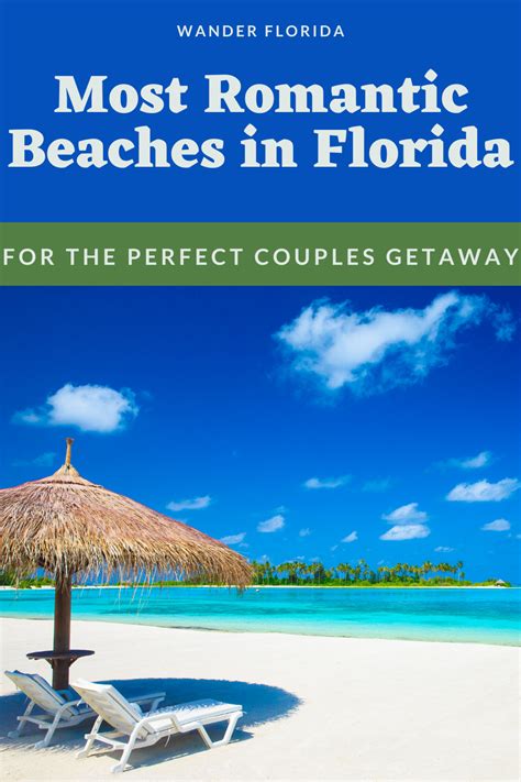 13 Best Romantic Beaches In Florida For Couples Getaways Romantic