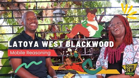 Latoya West Blackwood Mobile Reasoning Good News Jamaica Youtube