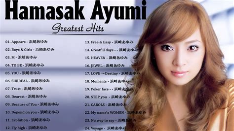 浜崎あゆみみランキング メドレー Ayumi Hamasaki Greatest Hits 浜崎あゆみ みのベストソング Vol YouTube