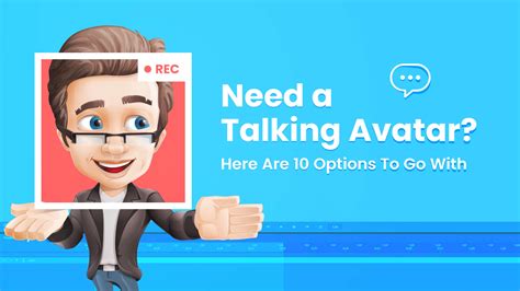 Need A Talking Avatar Here Are 10 Options To Go With Avatar Magic
