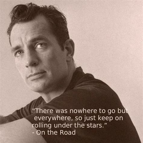 On The Road Jack Kerouac Jack Kerouac Quotes Beat Generation