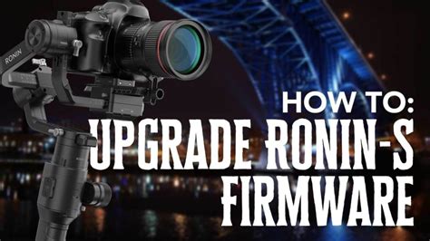 how to update ronin s firmware with dji assistant aerial guide