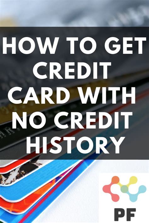 How To Get Credit Card With No Credit History Debt Payoff Credit Card