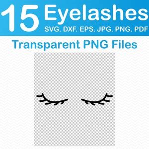 Eyelashes Svg Eyelashes Svg Files For Cricut Eyelash Dxf Files For Laser Lashes Png Files