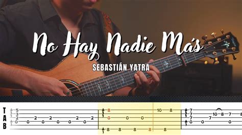 Como Tocar SebastiÁn Yatra No Hay Nadie MÁs En Guitarra Cover