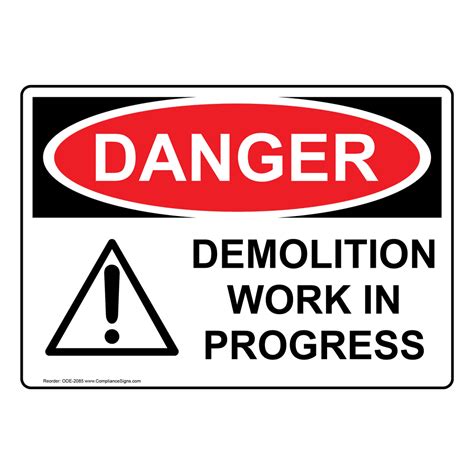 Osha Sign Danger Demolition Work In Progress Sign Worksite
