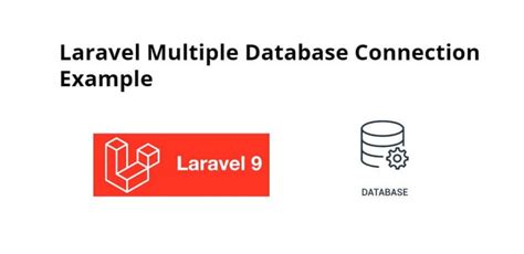 Laravel 9 Multiple Database Connection Tutorial Laraveltuts