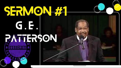 Bishop G E Patterson Preaching Sermon God With Us Youtube