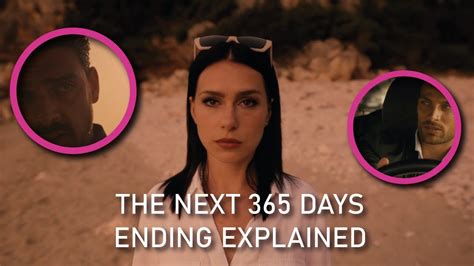 The Next 365 Days Breakdown And Ending Explained Youtube