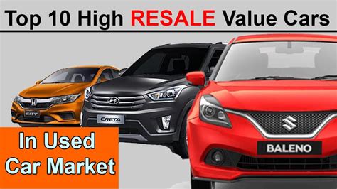 Top 10 Highest Resale Value Car In India 2021top 10 High Resale Value
