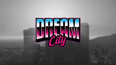 Dreamcity Rp Trailer Server Fivem Gta 5 Youtube