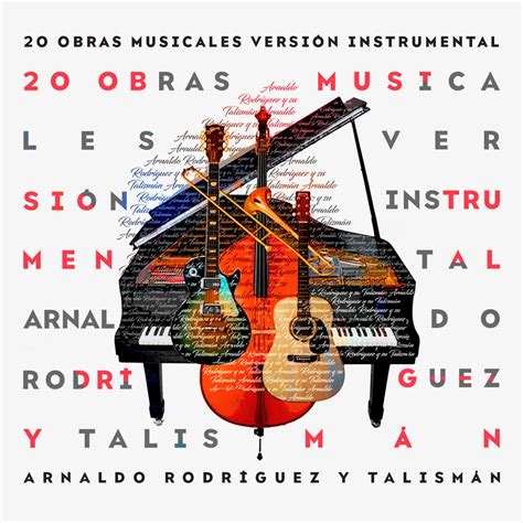 ‎20 Obras Musicales Versiones Instrumentales — álbum De Arnaldo