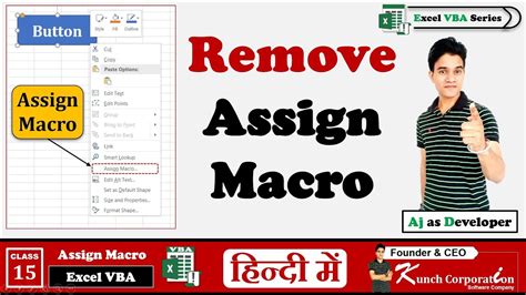 Remove Assign Macro To Button In Excel Aj As Developer Kunch