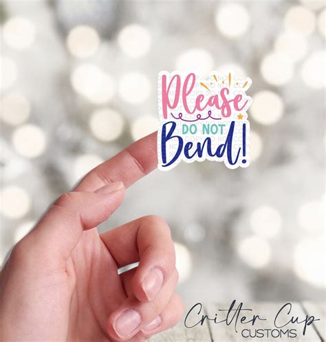 Please Do Not Bend Sticker Bright Bold Packaging Sticker Cute