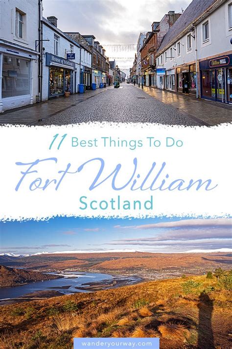 The 11 Best Things Every Traveler Should Do In Fort William Scotland