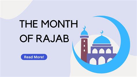 Everything About The Month Of Rajab Benefits Fasting Importance