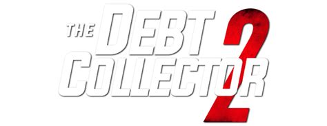 The Debt Collector 2 Movie Fanart Fanart Tv