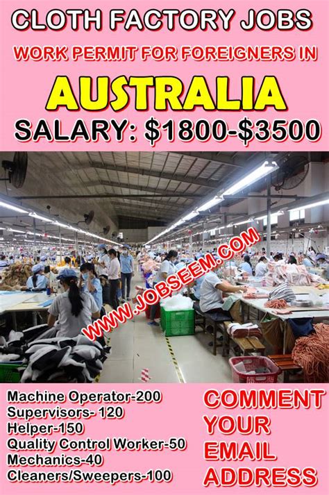 You can find out more on the australian government's department of home affairs or just a jobssjob.com. WORK PERMIT: Cloth Factory Jobs for Foreigners in ...