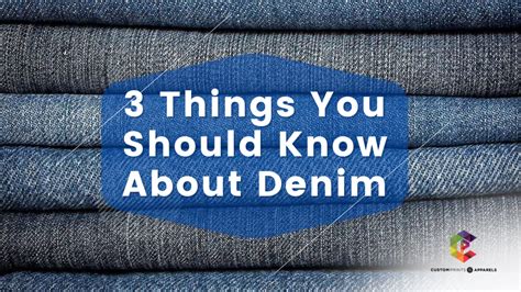 3 Things You Should Know About Denim