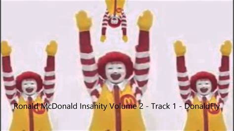 Ronald Mcdonald Insanity Volume 2 Track 1 Donaldfly Youtube