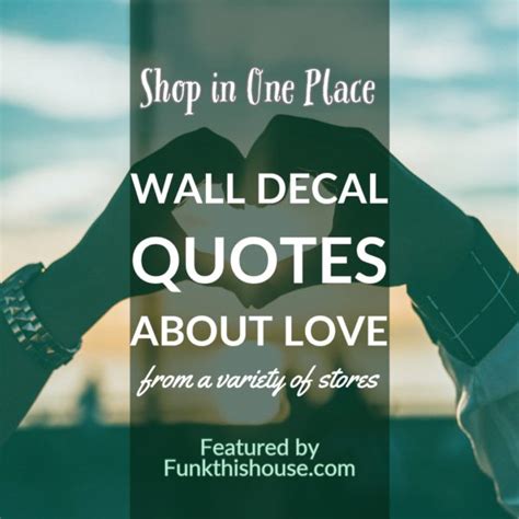 Love Wall Decals Easy To Put Up Ready To Go Quotes And