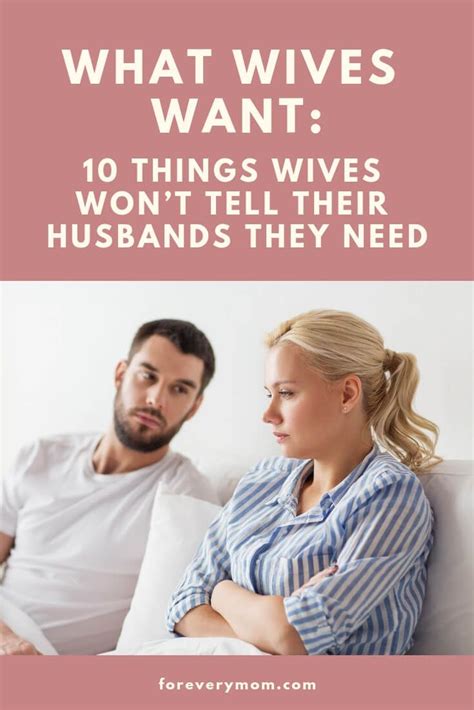 What Wives Want 10 Things Wives Won’t Tell Their Husbands They Need Healthy Marriage