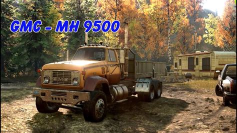 Snowrunner Trucks Gmc Mh9500 Youtube