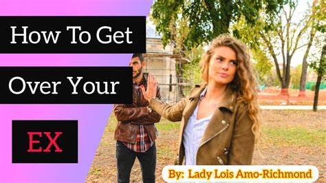 how to get over your ex especially if you still love him or her relationship tips