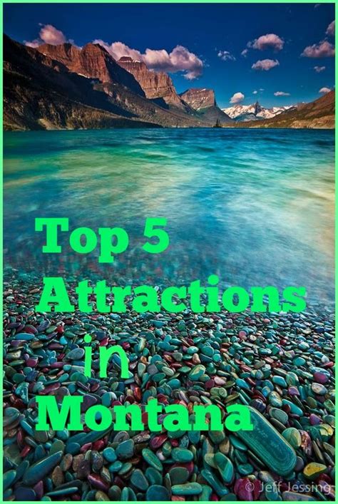 Top 5 Attractions In Montana Best Places You Must See In 2019 Montana Travel Guides And Tips