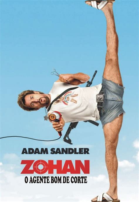 Can zohan's dazzling hairstyling i really don't get why this movie has such a low rating. You Don't Mess With the Zohan(2008)