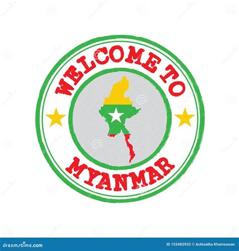 Vector Stamp Of Welcome To Myanmar With Nation Flag On Map Outline In